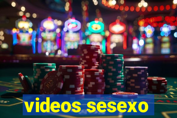 videos sesexo